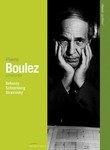 Classic Archive: Pierre Boulez: Conductor
