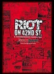 Riot on 42nd Street