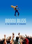 Benny Bliss & the Disciples of Greatness