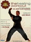 Chi Kung: The Healing Workout with Dr. Jerry Alan Johnson