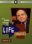 Are You Ready for Life (Part 2): Season 2