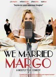 We Married Margo