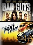 Bad Guys / Fast Lane