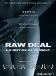 Raw Deal: A Question of Consent