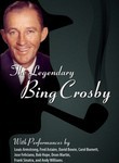 The Legendary Bing Crosby