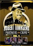 Robert Townsend: Partners in Crime