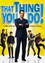 That Thing You Do!