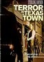 Terror in a Texas Town