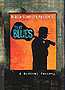 The Blues: A Musical Journey