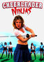 Cheerleader Ninjas