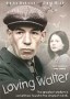Loving Walter