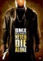 Never Die Alone