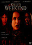 Killer Weekend