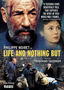 Life and Nothing But