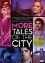 More Tales of the City