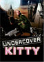 Undercover Kitty