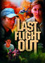 Last Flight Out