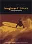 Longboard Fever: A Pure Surfing Experience