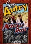 Gene Autry Collection: Mexicali Rose
