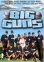 Big Guns