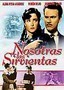 Nosotras Las Sirvientas
