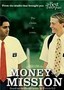 Money or Mission