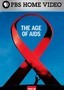 Frontline: The Age of AIDS
