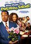 Who Made the Potatoe Salad?