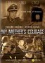 My Mother's Courage