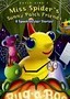 Miss Spider: Bug-a-Boo Day Play