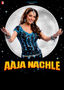 Aaja Nachle