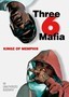 Three 6 Mafia: Unauthorized