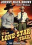 The Lone Star Trail / The Crooked Trail