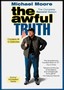 The Awful Truth with Michael Moore